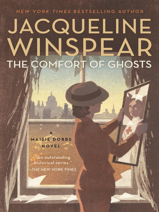 Title details for The Comfort of Ghosts by Jacqueline Winspear - Available